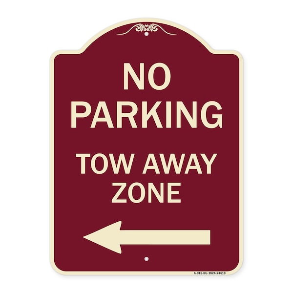 Signmission No Parking Tow Away Zone W/ Left Arrow Heavy-Gauge Aluminum Sign, 24" x 18", BU-1824-23610 A-DES-BU-1824-23610 - main
